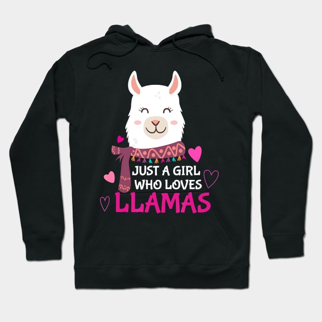 Just A Girl Who Loves Llamas - Alpaca & Llama Lovers Hoodie by JaydeMargulies